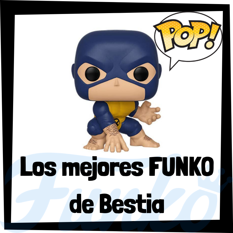Los mejores FUNKO POP de Bestia