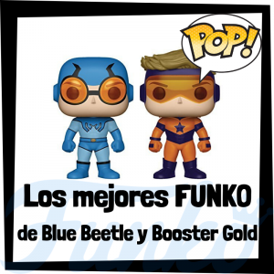 Los mejores FUNKO POP de Blue Beetle y Booster Gold - Funko POP de la Liga de la Justicia - Funko POP de personajes de DC
