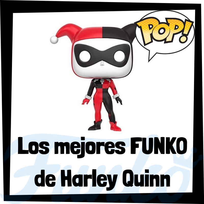 Los mejores FUNKO POP de Harley Quinn