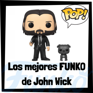 Los mejores FUNKO POP de John Wick 3 - FUNKO POP de películas