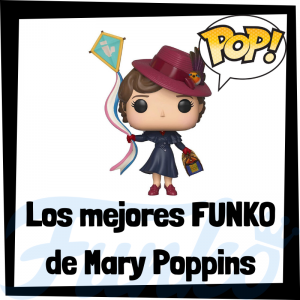 Los mejores FUNKO POP de Mary Poppins - FUNKO POP de películas