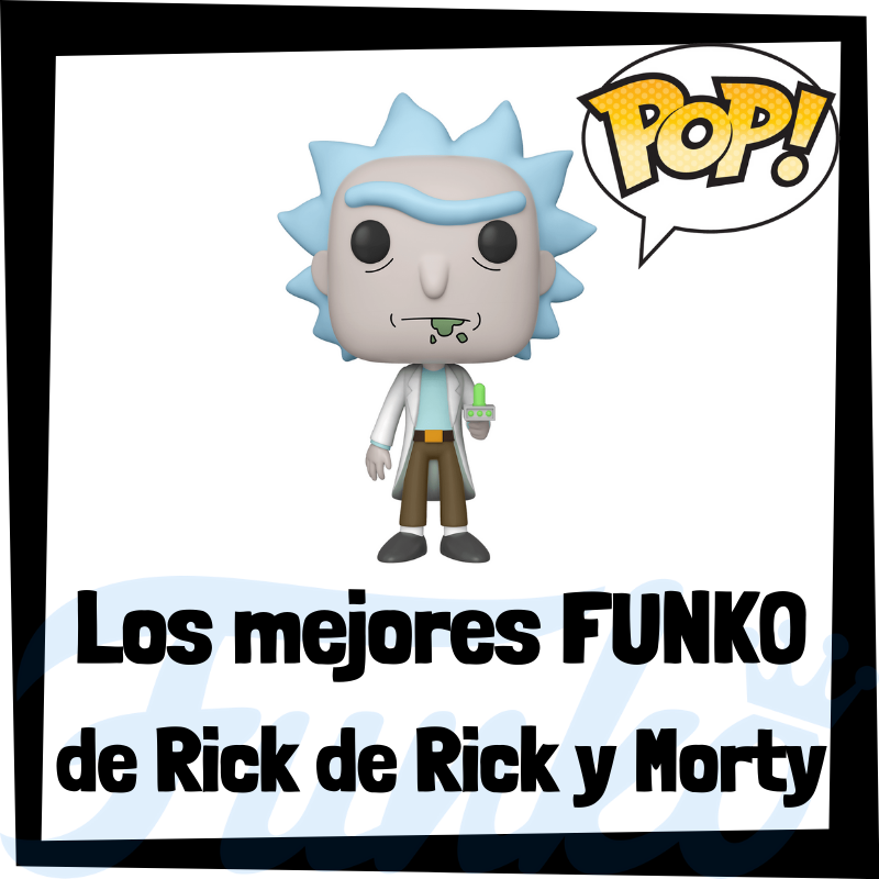 Los mejores FUNKO POP de Rick de Rick y Morty