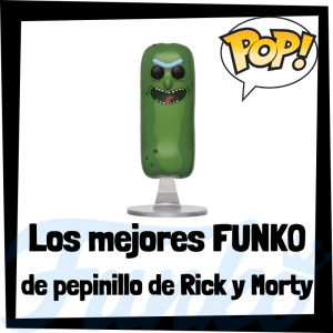 Los mejores FUNKO POP de Rick pepinillo de Rick y Morty - Funko POP de series de televisión de dibujos animados