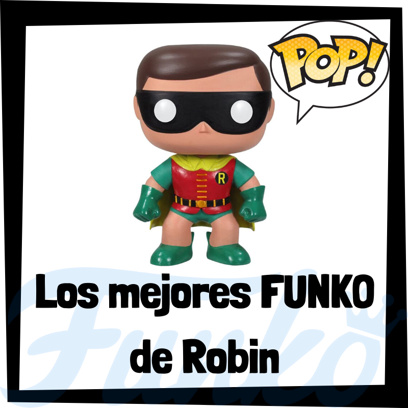 Los mejores FUNKO POP de Robin