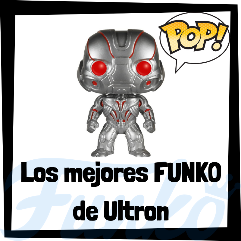 Los mejores FUNKO POP de Ultron