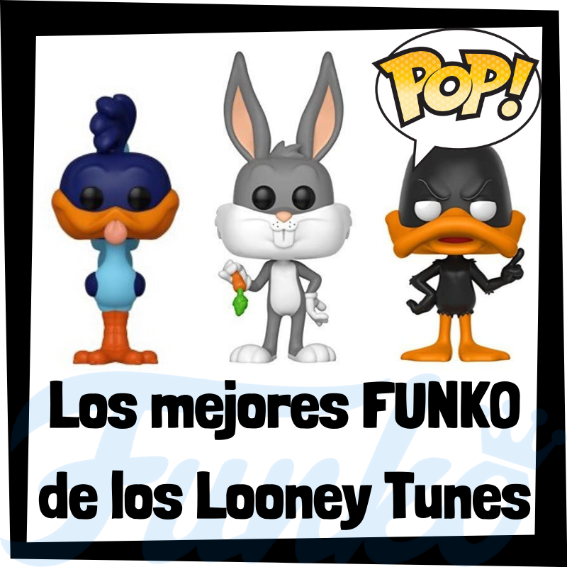 Los mejores FUNKO POP de los Looney Tunes