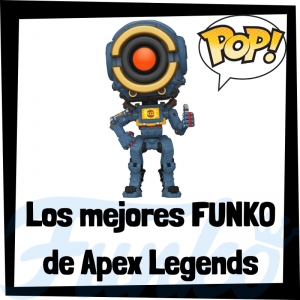 Los mejores FUNKO POP del Apex Legends - Funko POP de videojuegos