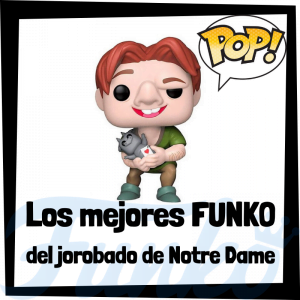Los mejores FUNKO POP del Jorobado de Notre Dame - Funko POP de películas de Disney - Funko de películas de animación