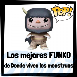 Los mejores FUNKO POP de Donde viven los Monstruos - Where the Wild things Are - FUNKO POP de películas