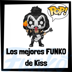 Los mejores FUNKO POP de Kiss - Los mejores FUNKO POP de los integrantes de Kiss - Los mejores FUNKO POP de grupos de música de Rock and Roll