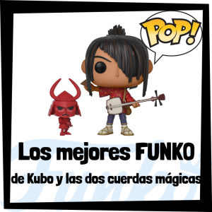 Los mejores FUNKO POP de Kubo y las dos cuerdas mágicas - FUNKO POP de películas de animación