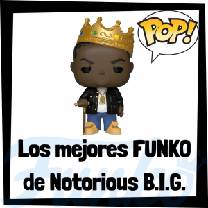 Los mejores FUNKO POP de Notorious BIG - Los mejores FUNKO POP de Notorious BIG - Los mejores FUNKO POP de grupos de música de Rap y Hip Hop