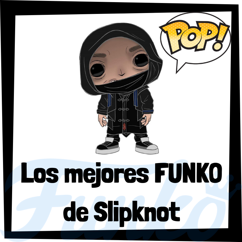 Los mejores FUNKO POP de Slipknot