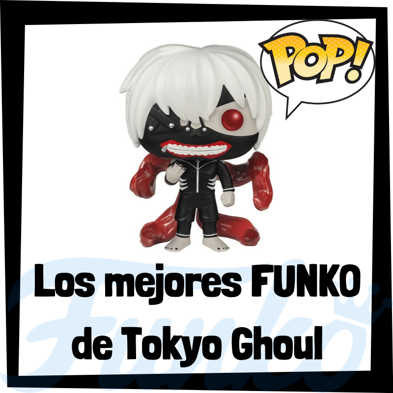 Los mejores FUNKO POP de Tokyo Ghoul