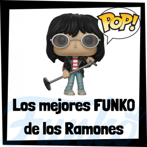 Los mejores FUNKO POP de los Ramones - Los mejores FUNKO POP de los integrantes de los Ramones - Los mejores FUNKO POP de grupos de música de Rock and Roll