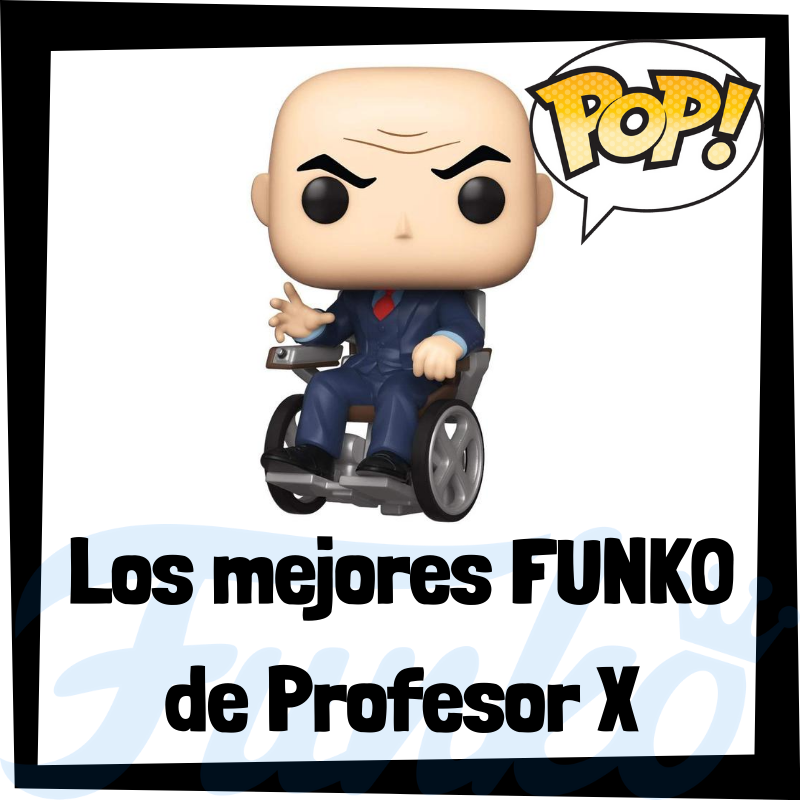 Los mejores FUNKO POP del Profesor Xavier