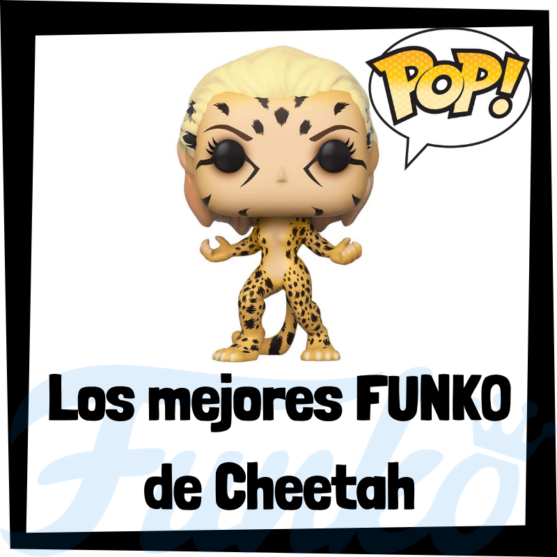 Los mejores FUNKO POP de Cheetah