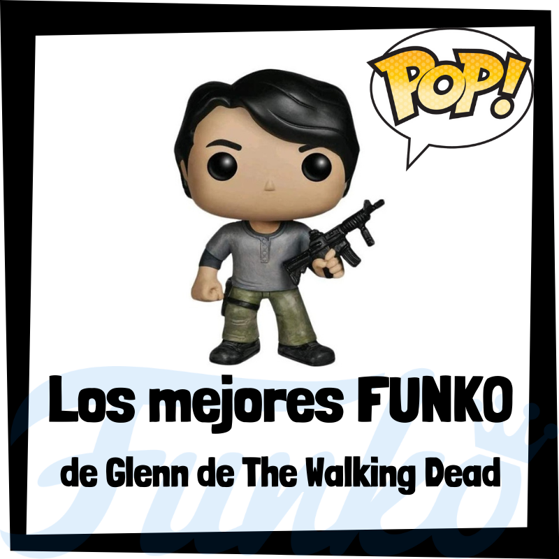 Los mejores FUNKO POP de Glenn de The Walking Dead