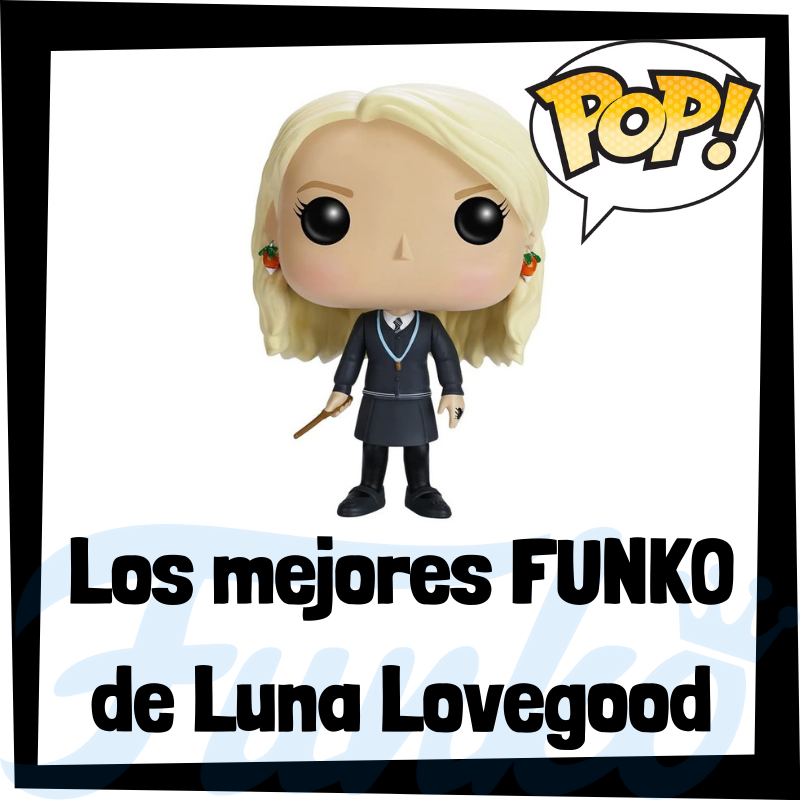 Los mejores FUNKO POP de Luna Lovegood
