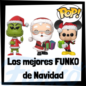 Los mejores FUNKO POP de Navidad - Funko POP navideños - Figuras FUNKO POP Christmas Holiday