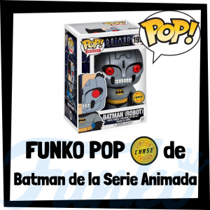 Lee más sobre el artículo FUNKO POP Chase de Batman Robot de la Serie Animada
