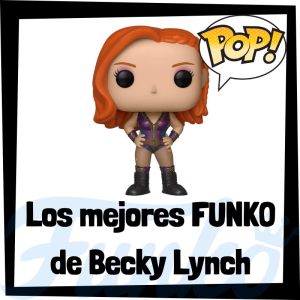 Los Mejores Funko Pop De Becky Lynch De La Wwe – Los Mejores Funko Pop De Luchadores Históricos De Wwe De Becky Lynch – Los Mejores Funko Pop De Deportistas