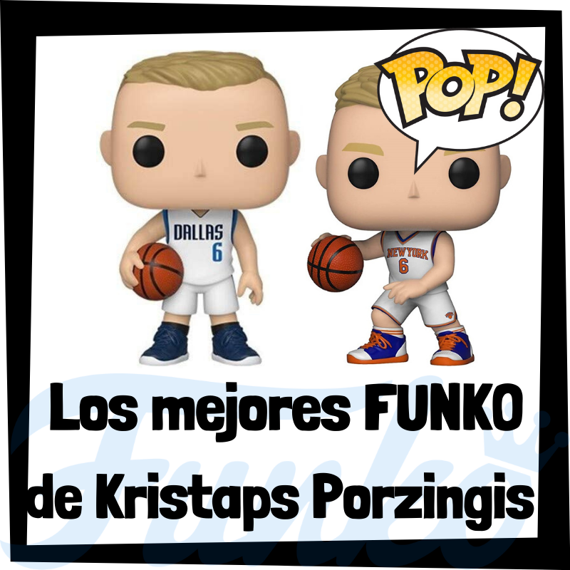 Los mejores FUNKO POP de Kristaps Porzingis