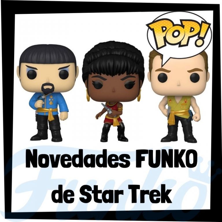 Lee más sobre el artículo Nuevos FUNKO POP de Star Trek