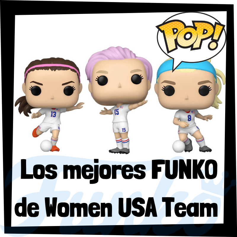 Los mejores FUNKO POP de futbolistas del Women National Team USA