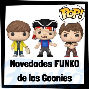 Lee más sobre el artículo Novedades FUNKO POP de los Goonies