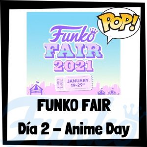 Lee más sobre el artículo Funko Fair 2021 Día 2