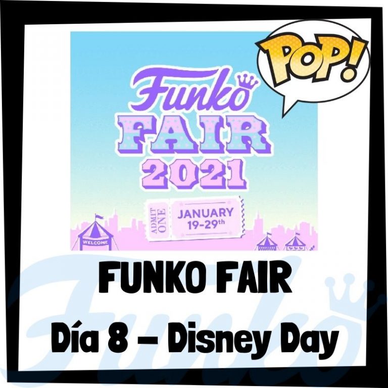 Lee más sobre el artículo Funko Fair 2021 Día 8