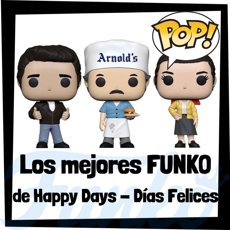 Los mejores FUNKO POP de Happy Days - Días Felices