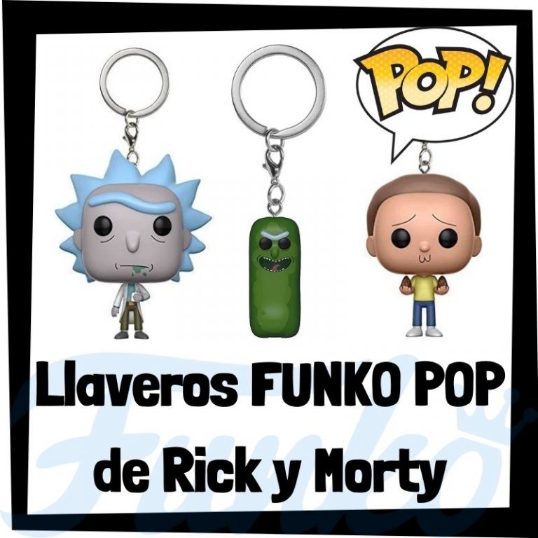 Lee mÃ¡s sobre el artÃ­culo Los mejores llaveros FUNKO POP de Rick y Morty