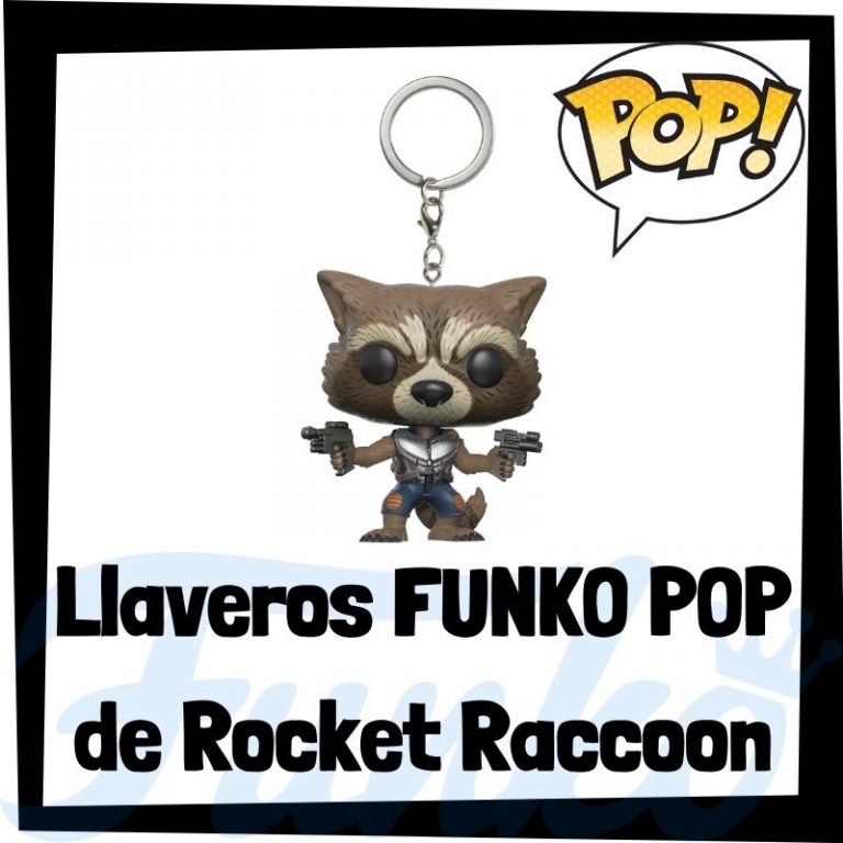 Lee más sobre el artículo Los mejores llaveros FUNKO POP de Rocket Raccoon