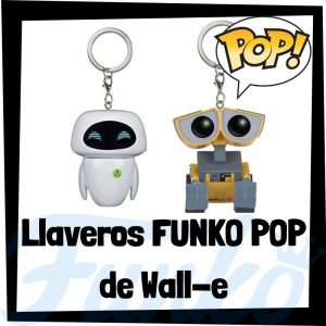 Lee más sobre el artículo Los mejores llaveros FUNKO POP de Wall-e