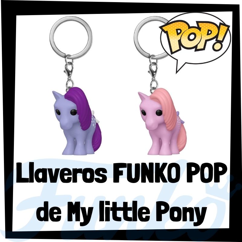 Los mejores llaveros FUNKO POP de My little Pony