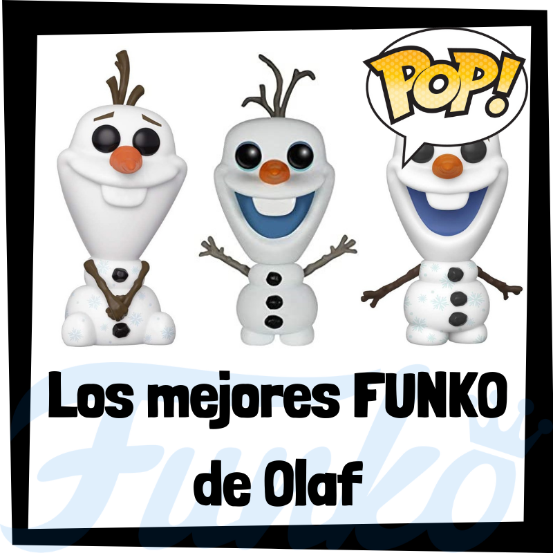 Los mejores FUNKO POP de Olaf