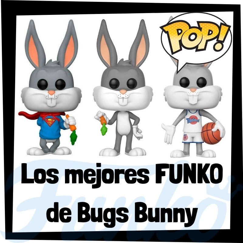 Los mejores FUNKO POP de Bugs Bunny