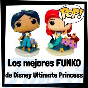 Los mejores FUNKO POP de Disney Ultimate Princess - Funko POP especiales de Disney Ultimate Princess