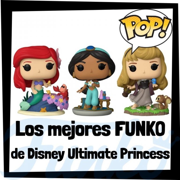 Lee más sobre el artículo Los mejores FUNKO POP de Disney Ultimate Princess