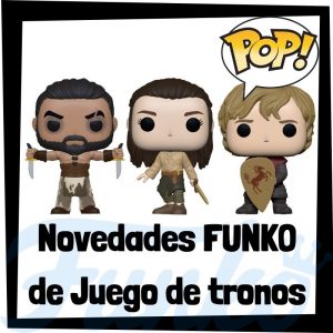 Lee más sobre el artículo Novedades FUNKO POP de Juego de Tronos