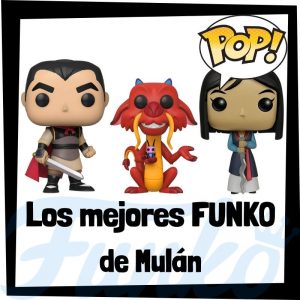 Los mejores FUNKO POP de Mulán - FUNKO POP de Mulán