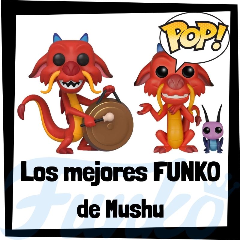 Los mejores FUNKO POP de Mushu