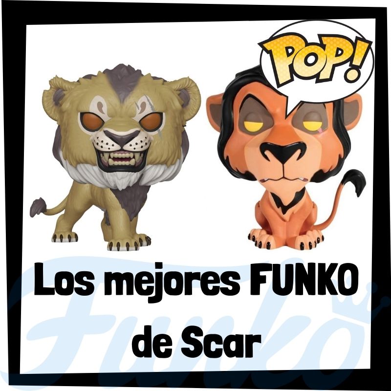 Los mejores FUNKO POP de Scar
