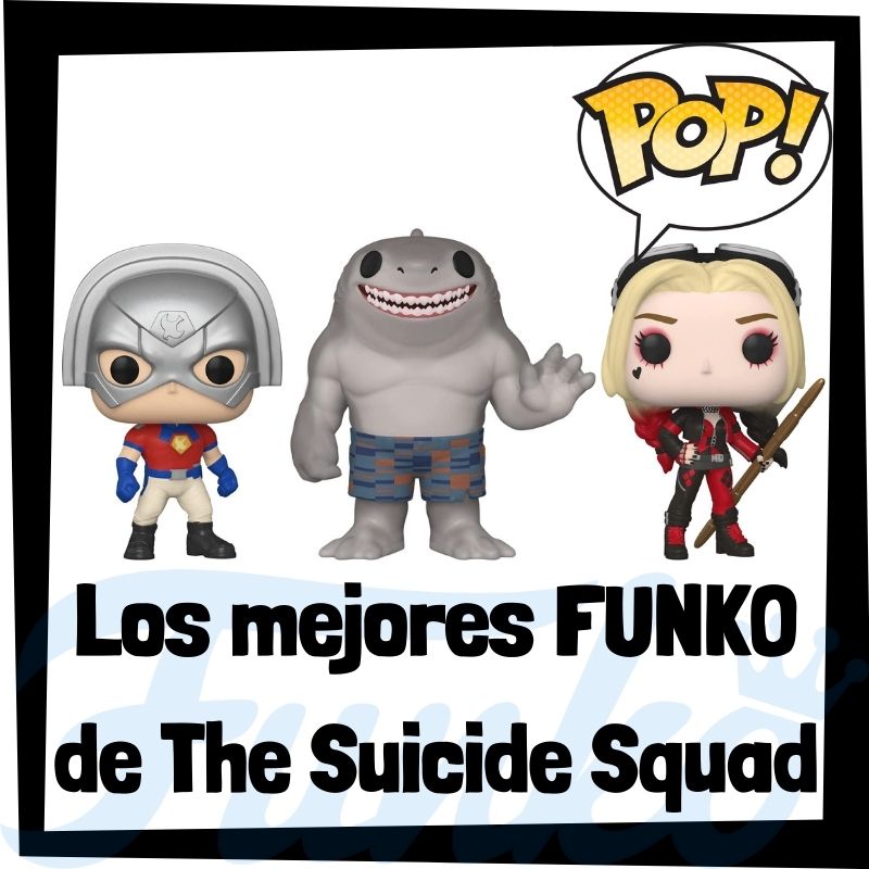 Los mejores FUNKO POP de The Suicide Squad - El escuadrón suicida 2