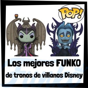 Los mejores FUNKO POP de tronos de villanos de Disney - Funko POP de villanos de Disney en el trono - Figuras y muñecos FUNKO POP de villanos Disney