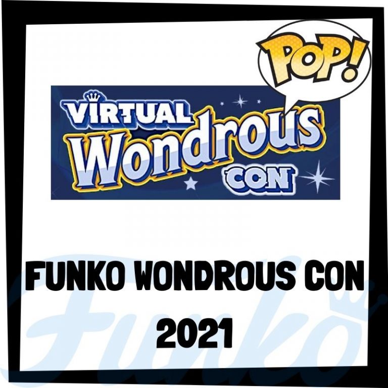 Lee más sobre el artículo Funko Wondrous Con 2021