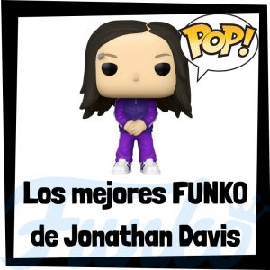 Los mejores FUNKO POP de Jonathan Davis de grupos musicales - Funko POP de Jonathan Davis Rocks - POP a Palooza