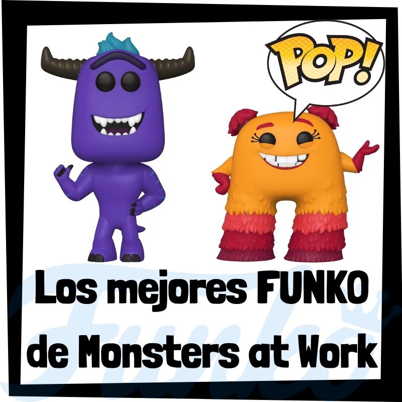 Los mejores FUNKO POP de Monsters at Work